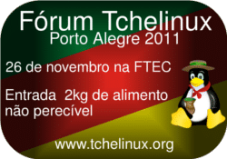 Tchelinux Porto Alegre 2011 - imagem: tchelinux.org